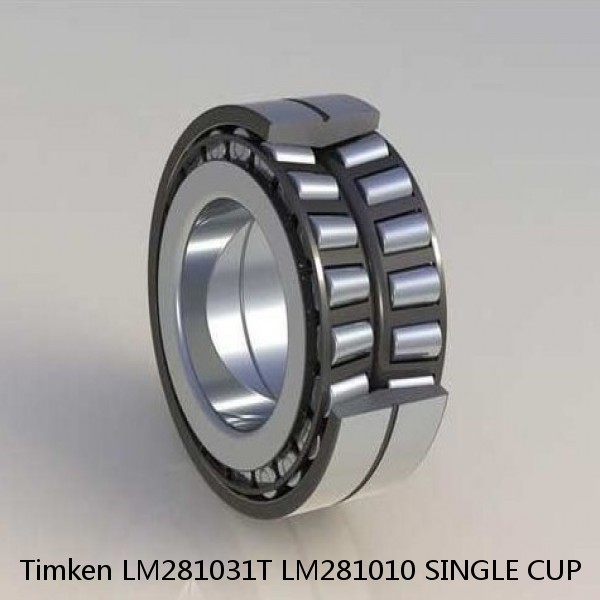 LM281031T LM281010 SINGLE CUP Timken Spherical Roller Bearing #1 image